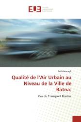 Qualité de l’Air Urbain au Niveau de la Ville de Batna: