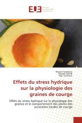 Effets du stress hydrique sur la physiologie des graines de courge