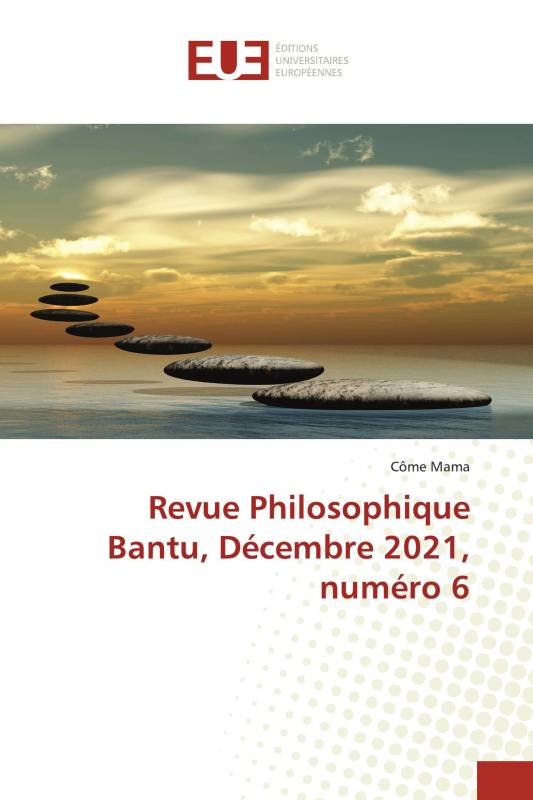 Revue Philosophique Bantu, Décembre 2021, numéro 6