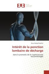 Intérêt de la ponction lombaire de décharge