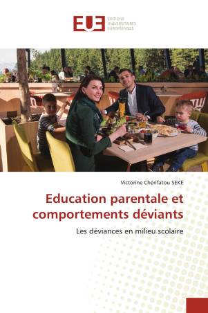 Education parentale et comportements déviants