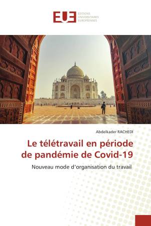 Le télétravail en période de pandémie de Covid-19