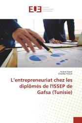 L’entrepreneuriat chez les diplômés de l'ISSEP de Gafsa (Tunisie)