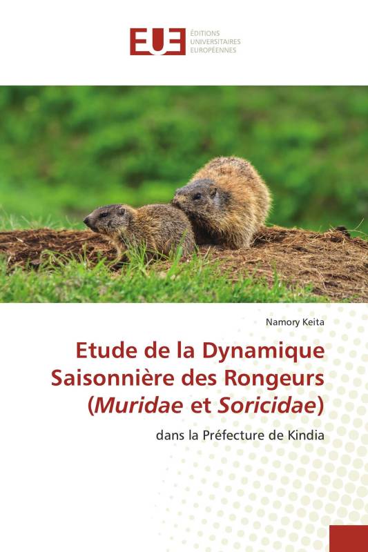 Etude de la Dynamique Saisonnière des Rongeurs (Muridae et Soricidae)