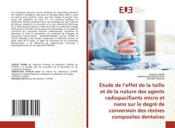 Étude de l’effet de la taille et de la nature des agents radiopacifiants micro et nano sur le degré de conversion des résines co