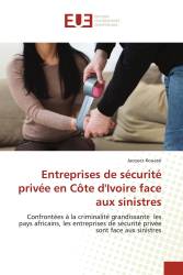 Entreprises de sécurité privée en Côte d'Ivoire face aux sinistres