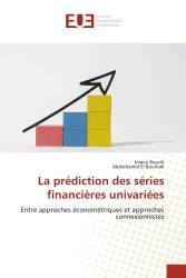 La prédiction des séries financières univariées