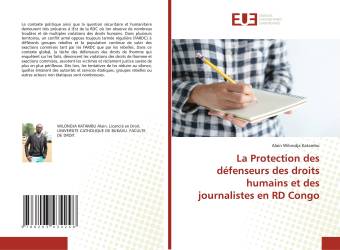 La Protection des défenseurs des droits humains et des journalistes en RD Congo