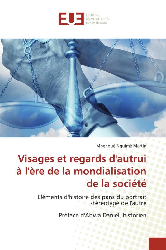 Visages et regards d'autrui à l'ère de la mondialisation de la société