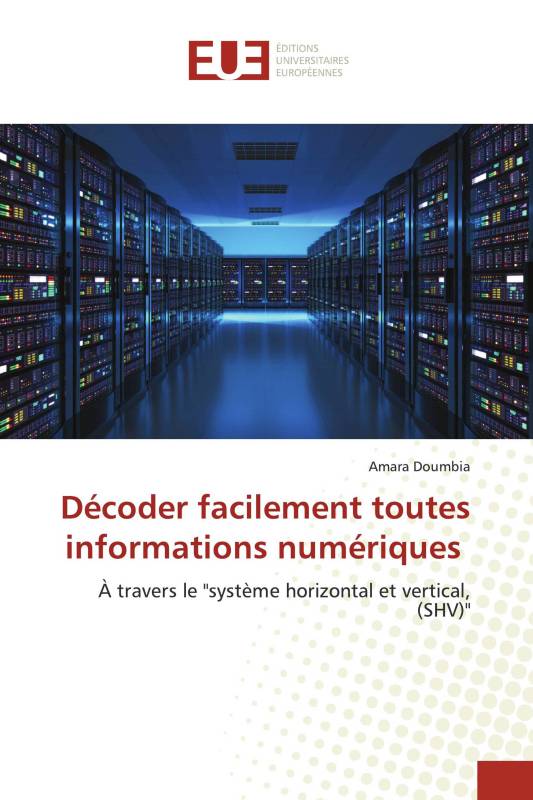 Décoder facilement toutes informations numériques