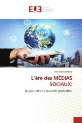 L’ère des MÉDIAS SOCIAUX: