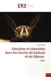 Glossines et tabanidés dans les Cercles de Kadiolo et de Sikasso