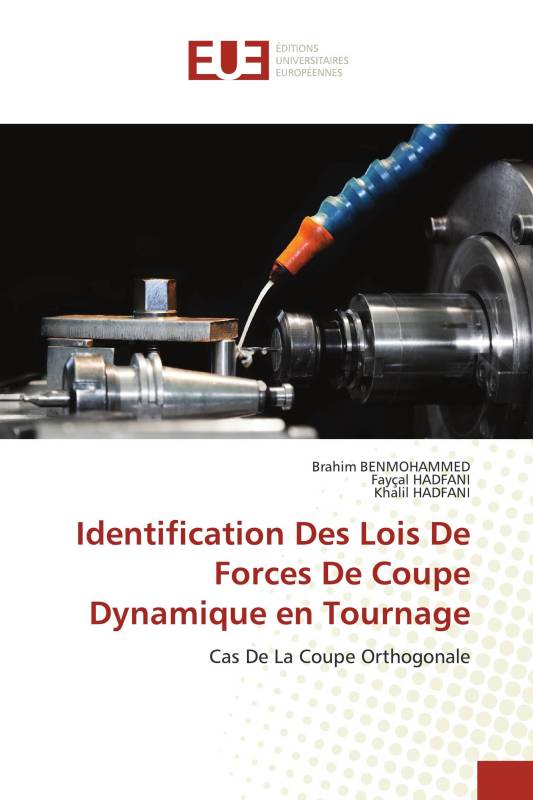 Identification Des Lois De Forces De Coupe Dynamique en Tournage