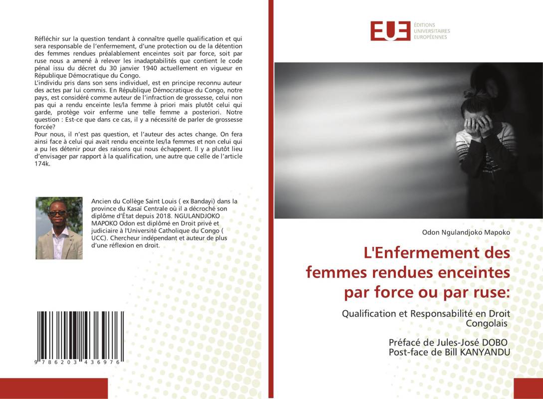 L'Enfermement des femmes rendues enceintes par force ou par ruse: