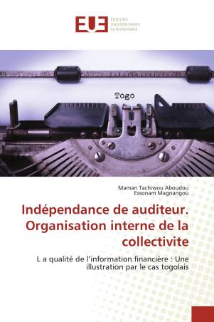 Indépendance de auditeur. Organisation interne de la collectivite