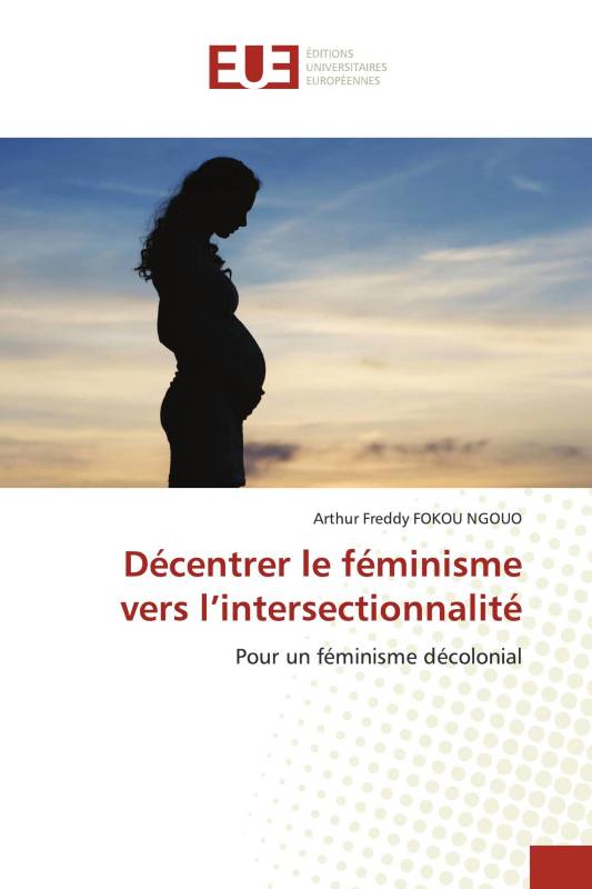 Décentrer le féminisme vers l’intersectionnalité