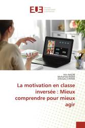 La motivation en classe inversée : Mieux comprendre pour mieux agir