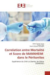 Correlation entre Mortalité et Score de MANNHEIM dans le Péritonites