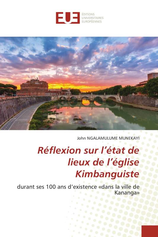 Réflexion sur l’état de lieux de l’église Kimbanguiste