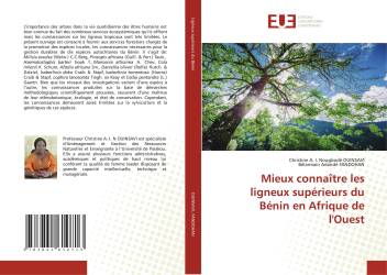 Mieux connaître les ligneux supérieurs du Bénin en Afrique de l'Ouest