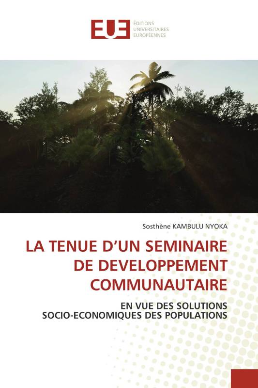 LA TENUE D’UN SEMINAIRE DE DEVELOPPEMENT COMMUNAUTAIRE