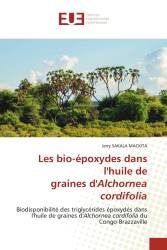 Les bio-époxydes dans l'huile de graines d'Alchornea cordifolia