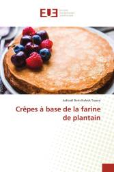 Crêpes à base de la farine de plantain