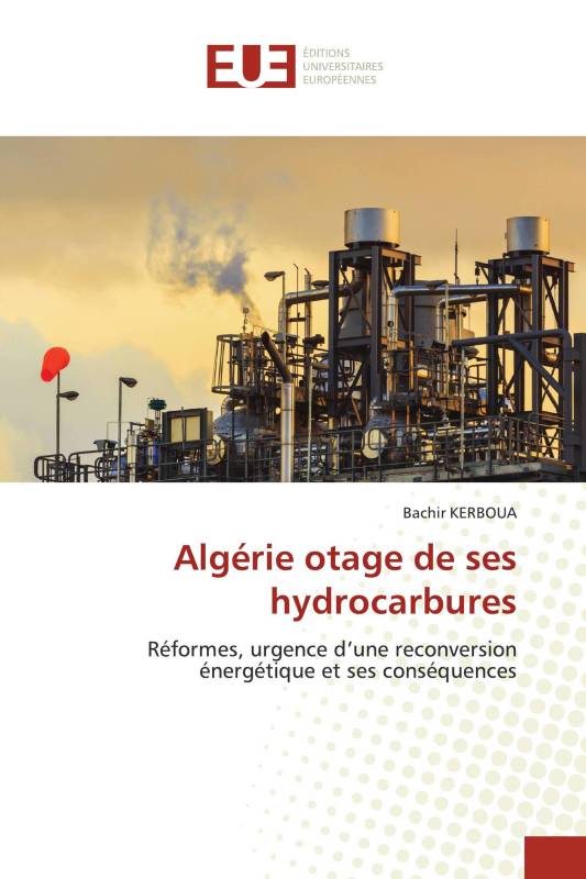 Algérie otage de ses hydrocarbures