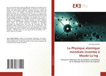 La Physique atomique mondiale inventée à Moabi-Lu’ng