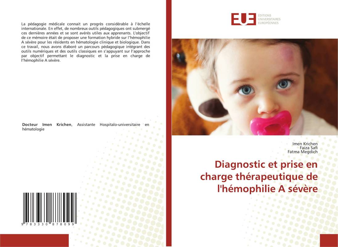 Diagnostic et prise en charge thérapeutique de l'hémophilie A sévère