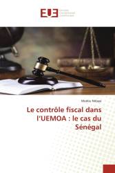 Le contrôle fiscal dans l’UEMOA : le cas du Sénégal