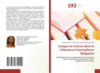 Langue et Culture dans la Littérature Francophone Malgache