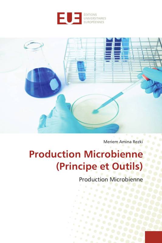 Production Microbienne (Principe et Outils)