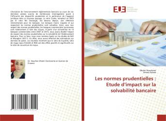 Les normes prudentielles : Etude d’impact sur la solvabilité bancaire