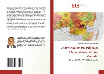 L’Harmonisation Des Politiques D’Intégration en Afrique Centrale: