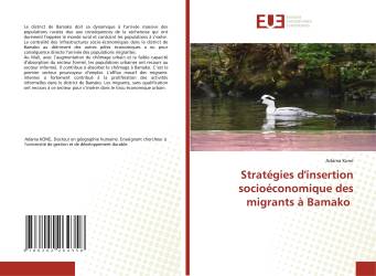 Stratégies d'insertion socioéconomique des migrants à Bamako