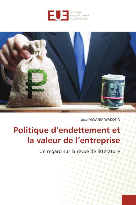 Politique d’endettement et la valeur de l’entreprise