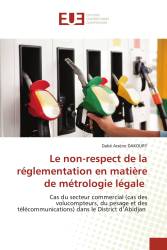 Le non-respect de la réglementation en matière de métrologie légale