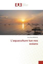 L’aquaculture tue nos océans