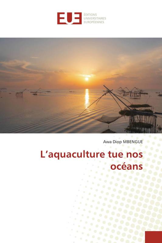 L’aquaculture tue nos océans