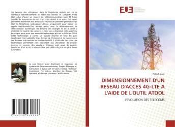 DIMENSIONNEMENT D'UN RESEAU D'ACCES 4G-LTE A L'AIDE DE L'OUTIL ATOOL