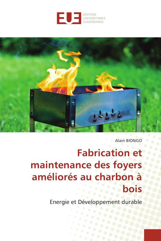 Fabrication et maintenance des foyers améliorés au charbon à bois