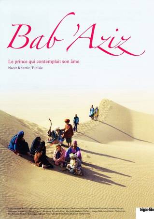 Affiche Bab&#039;Aziz - Le prince qui contemplait son âme