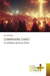 COMPRENDRE CHRIST