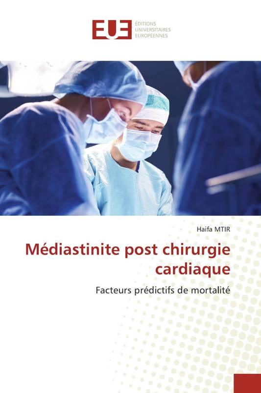 Médiastinite post chirurgie cardiaque