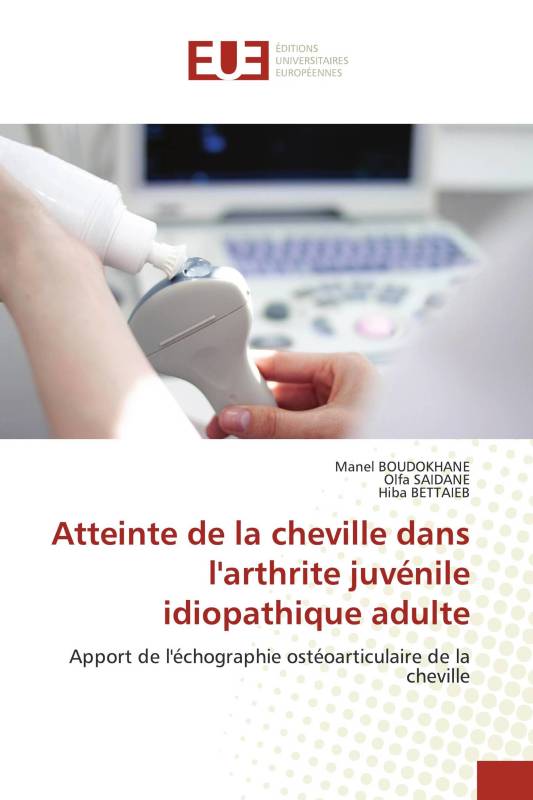 Atteinte de la cheville dans l'arthrite juvénile idiopathique adulte