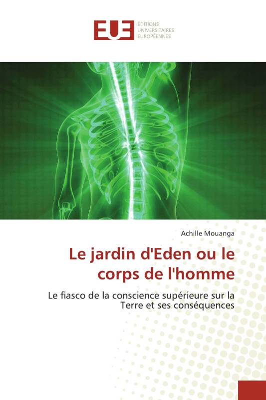 Le jardin d'Eden ou le corps de l'homme