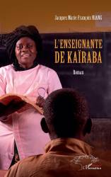 L’enseignante de Kaïraba