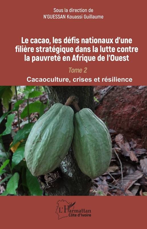 Le cacao, les défis nationaux d’une filière stratégique dans la lutte contre la pauvreté en Afrique de l’Ouest