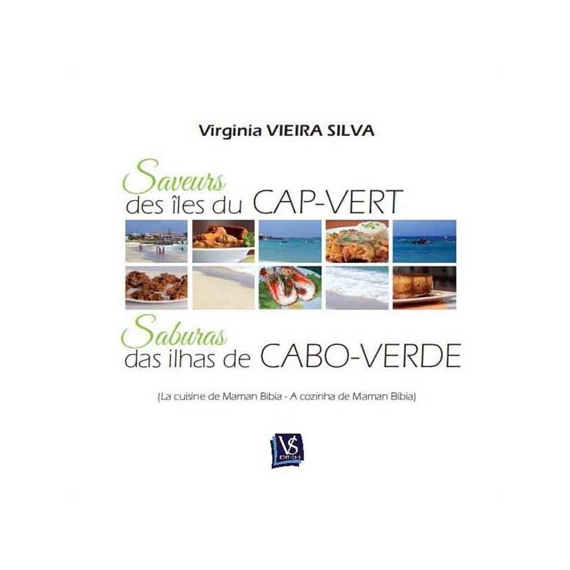 Saveurs des îles du Cap-Vert de Virginia Vieira Silva